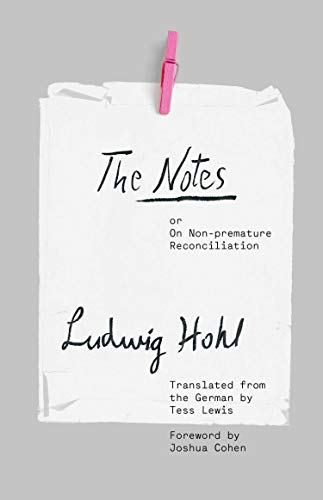 Stock image for The Notes: or On Non-premature Reconciliation (The Margellos World Republic of Letters) for sale by GF Books, Inc.