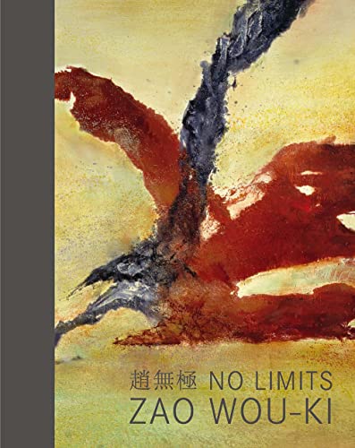 9780300220186: No Limits: Zao Wou-Ki (Elgar Dissertation Companions)