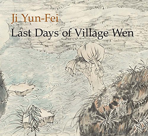 Stock image for Ji Yun-Fei: Last Days of Village Wen for sale by SecondSale