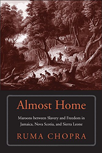 Beispielbild fr Almost Home: Maroons between Slavery and Freedom in Jamaica, Nova Scotia, and Sierra Leone zum Verkauf von SecondSale