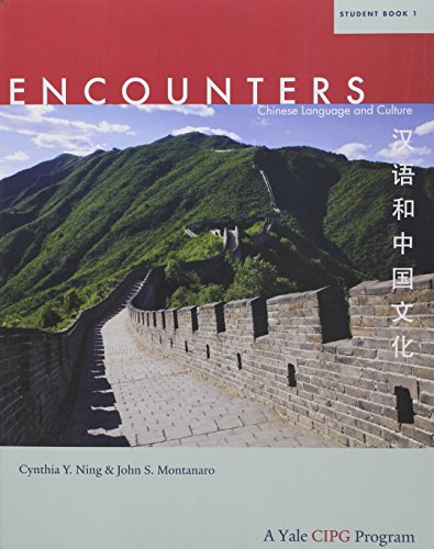 Beispielbild fr Encounters: Chinese Language and Culture, Student Book 1 Print Bundle zum Verkauf von Textbooks_Source