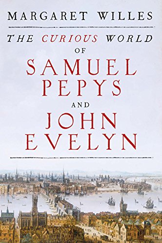 Imagen de archivo de The Curious World of Samuel Pepys and John Evelyn a la venta por Decluttr