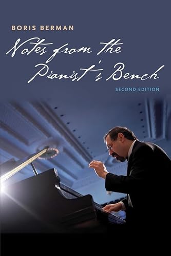 9780300221527: Notes from the Pianist's Bench