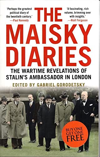 9780300221701: The Maisky Diaries: The Wartime Revelations of Stalin's Ambassador in London