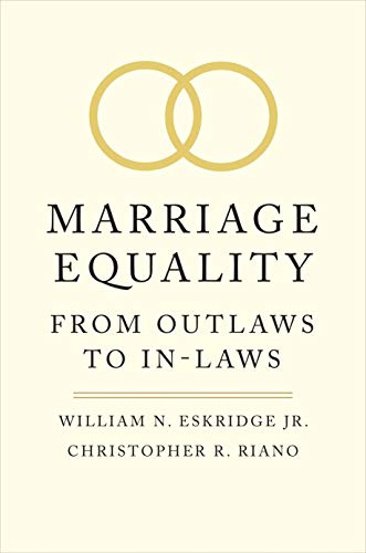 Imagen de archivo de Marriage Equality : From Outlaws to In-Laws a la venta por Better World Books