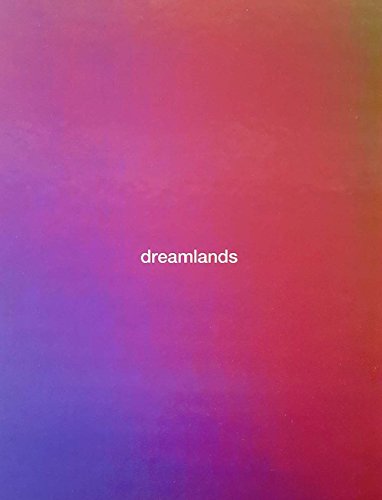 Imagen de archivo de Dreamlands: Immersive Cinema and Art, 1905 "2016 a la venta por Zubal-Books, Since 1961