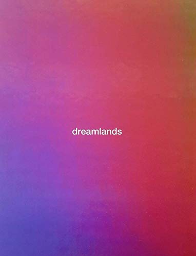 Stock image for Dreamlands: Immersive Cinema and Art, 1905 "2016 for sale by Zubal-Books, Since 1961