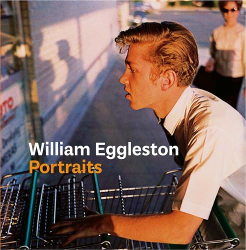 Stock image for William Eggleston Portraits for sale by Midtown Scholar Bookstore