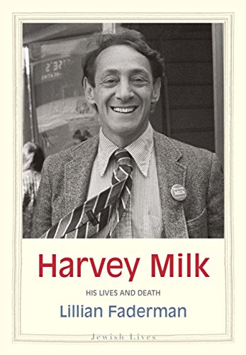 Stock image for Harvey Milk: His Lives and Death (Jewish Lives) for sale by SecondSale