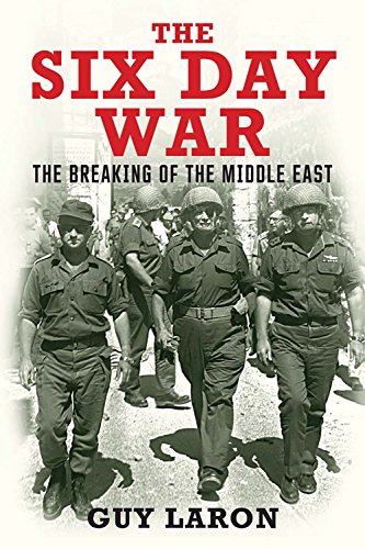 Stock image for The Six-Day War: The Breaking of the Middle East for sale by Goodwill Books