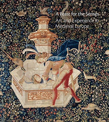 9780300222951: A Feast for the Senses: Art and Experience in Medieval Europe (Walters Art Museum Series (Yale))