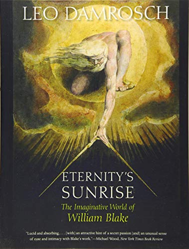9780300223644: Eternity's Sunrise: The Imaginative World of William Blake