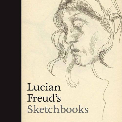 Stock image for Lucian Freud's Sketchbooks for sale by Basi6 International