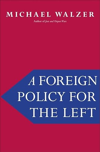Stock image for A Foreign Policy for the Left for sale by Bookmonger.Ltd