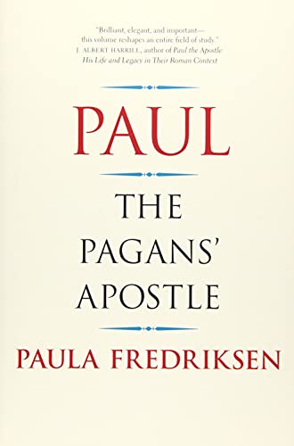 9780300225884: Paul: The Pagans' Apostle