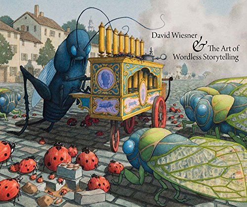 Stock image for David Wiesner & the Art of Wordless Storytelling for sale by ThriftBooks-Dallas