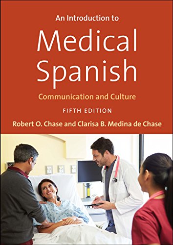 Beispielbild fr An Introduction to Medical Spanish: Communication and Culture (English and Spanish Edition) zum Verkauf von BooksRun