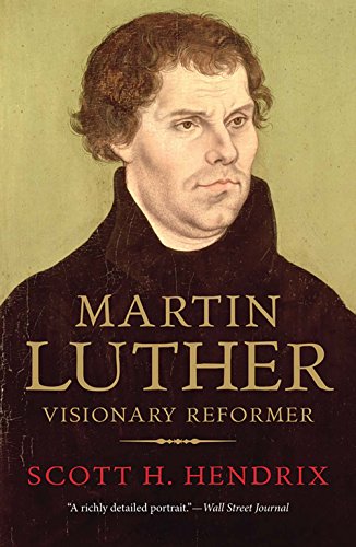 Stock image for Martin Luther: Visionary Reformer for sale by WorldofBooks