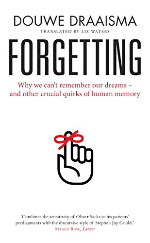 Stock image for Forgetting: Myths, Perils and Compensations for sale by SecondSale