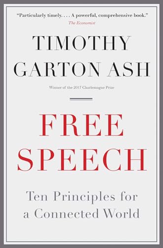 Imagen de archivo de Free Speech : Ten Principles for a Connected World a la venta por Better World Books