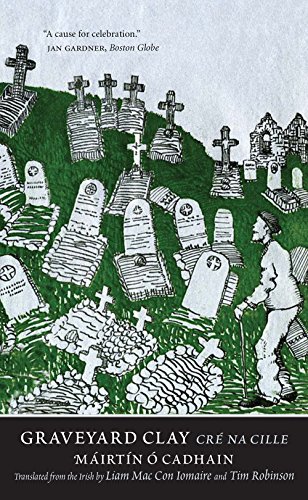 Imagen de archivo de Graveyard Clay: Cr na Cille (The Margellos World Republic of Letters) a la venta por Midtown Scholar Bookstore