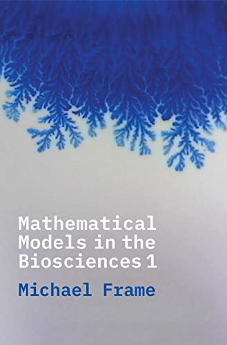 Beispielbild fr MATHEMATICAL MODELS IN THE BIOSCIENCES I zum Verkauf von Speedyhen