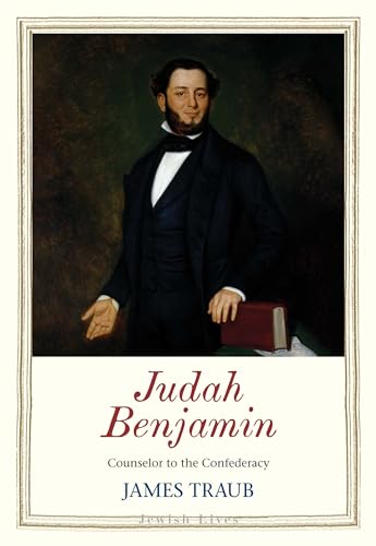 Beispielbild fr Judah Benjamin : Counselor to the Confederacy zum Verkauf von Better World Books