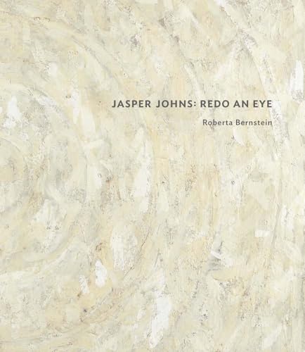 Stock image for Jasper Johns: Redo an Eye (signed by author) for sale by ANARTIST