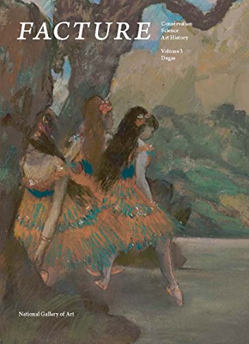 Beispielbild fr Facture: Conservation, Science, Art History: Volume 3: Degas zum Verkauf von JuddSt.Pancras