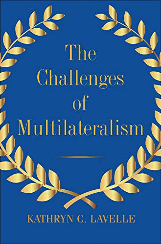 Imagen de archivo de The Challenges of Multilateralism a la venta por BooksRun