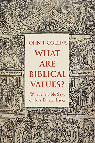 Stock image for What Are Biblical Values?: What the Bible Says on Key Ethical Issues for sale by Dream Books Co.