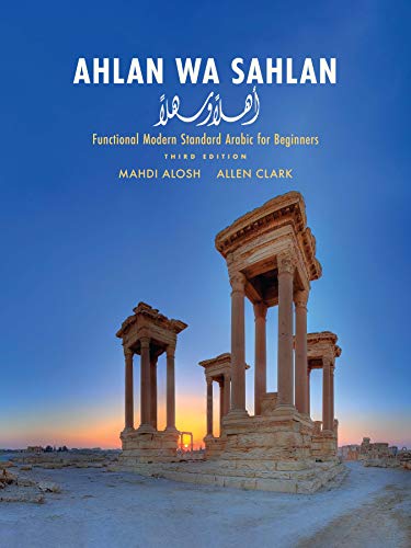 Stock image for Ahlan wa Sahlan: Functional Modern Standard Arabic for Beginners for sale by BooksRun