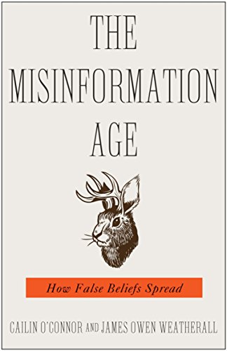 Stock image for The Misinformation Age: How False Beliefs Spread for sale by BooksRun