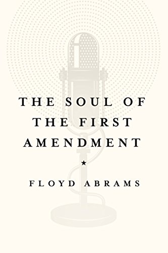 Stock image for The Soul of the First Amendment for sale by Blackwell's