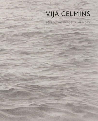 Stock image for Vija Celmins   To Fix the Image in Memory for sale by Revaluation Books