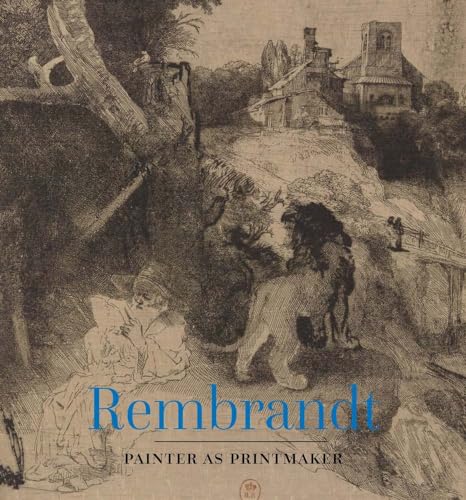 Beispielbild fr Rembrandt: Painter as Printmaker zum Verkauf von ThriftBooks-Atlanta