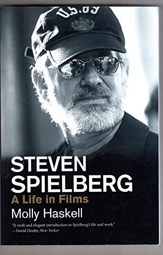 Steven Spielberg : A Life in Films - Molly Haskell