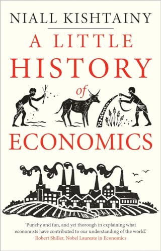 Beispielbild fr A Little History of Economics (Little Histories) zum Verkauf von WorldofBooks