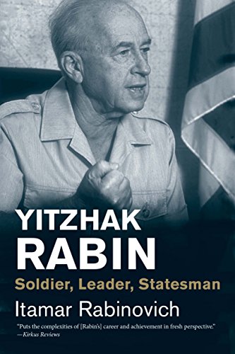 9780300234633: Yitzhak Rabin: Soldier, Leader, Statesman (Jewish Lives)