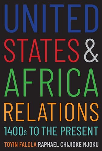 Stock image for United States and Africa Relations, 1400s to the Present for sale by HPB-Red
