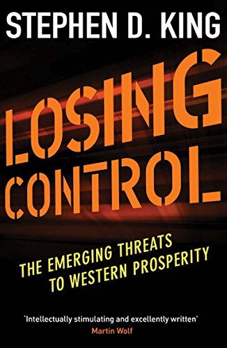 9780300236941: Losing Control: The Emerging Threats to Western Prosperity