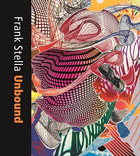 9780300236996: Frank Stella Unbound: Literature and Printmaking (Princeton University Art Museum Monograph Series)