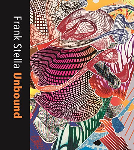 9780300236996: Frank Stella Unbound – Literature and Printmaking (Princeton University Art Museum Monograph Series)