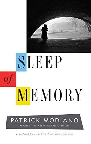 Beispielbild fr Sleep of Memory: A Novel (The Margellos World Republic of Letters) zum Verkauf von Once Upon A Time Books