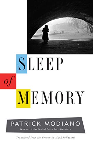 Stock image for Sleep of Memory: A Novel (The Margellos World Republic of Letters) for sale by WorldofBooks