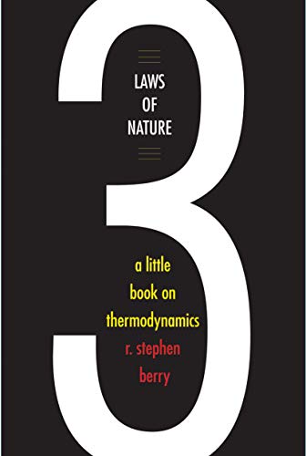 Stock image for Three Laws of Nature: A Little Book on Thermodynamics for sale by More Than Words