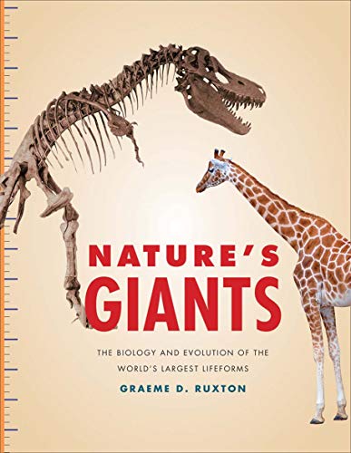 Imagen de archivo de Nature's Giants: The Biology and Evolution of the World's Largest Lifeforms a la venta por Books From California