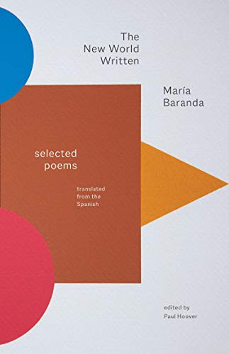 Beispielbild fr The New World Written: Selected Poems (The Margellos World Republic of Letters) zum Verkauf von Book Outpost