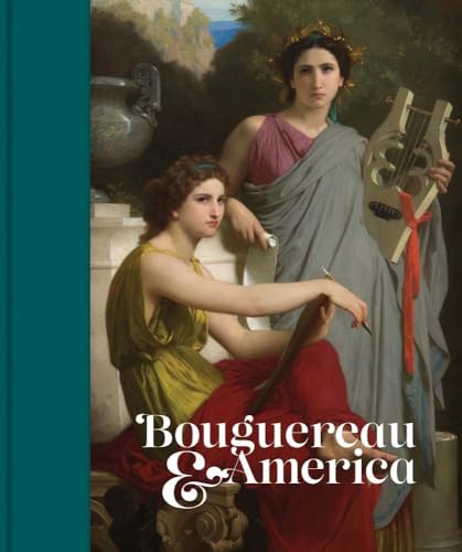 Stock image for Bouguereau and America for sale by Keeps Books