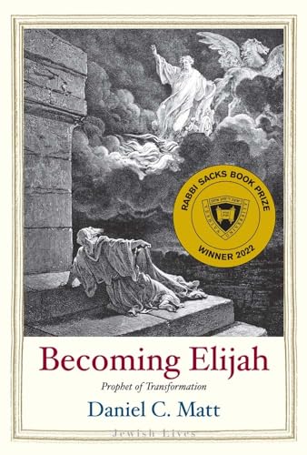 Beispielbild fr Becoming Elijah: Prophet of Transformation (Jewish Lives) zum Verkauf von BooksRun